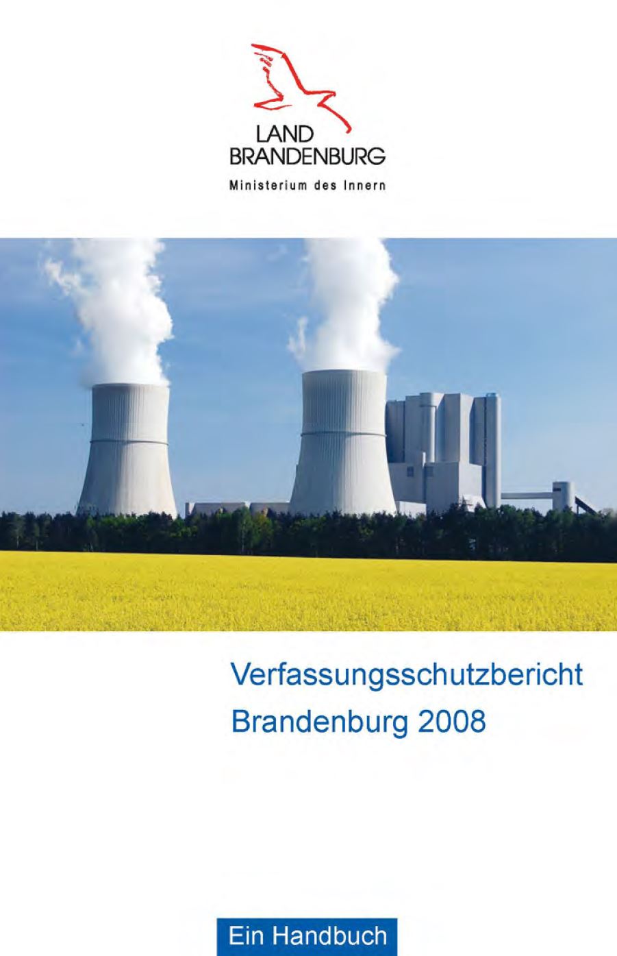 Bild vergrößern (Bild: Titelseite Verfassungsschutzbericht 2008)