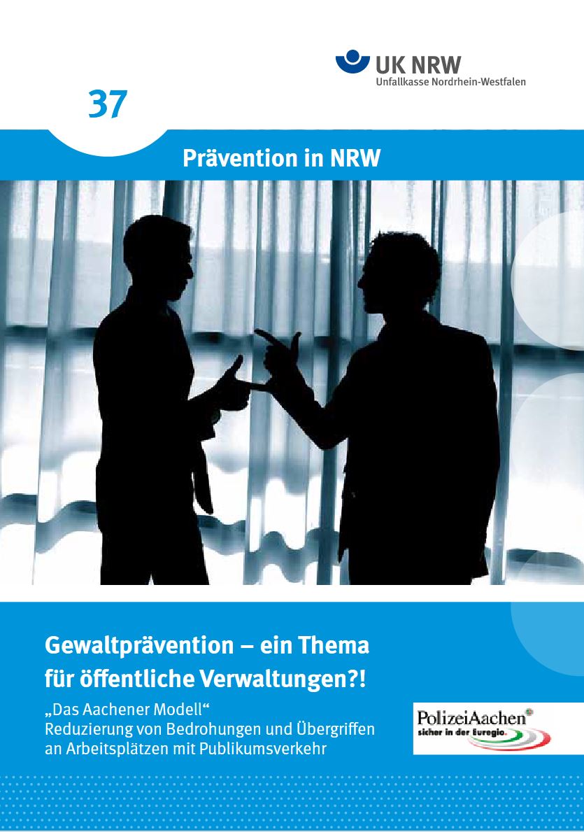 Bild vergrößern (Bild: Titelseite der Publikation der Unfallkasse-Nordrhein-Westfalen: Gewaltprävention - Ein Thema für öffentliche Verwaltungen)