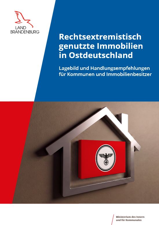 Bild vergrößern (Bild: Vorschaubild Titelseite Broschüre Rechtsextremistisch genutzte Immobilien in Ostdeutschland)